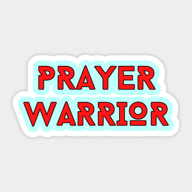 Prayer Warrior | Christian Typography Sticker by All Things Gospel
